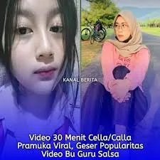 Viral Terbaru Cella Pramuka Viral Full Video Geser Popularitas Guru Salsa Top Trending New 2026
